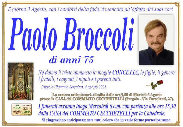 Necrologio di Paolo Broccoli. I funerali avranno luogo Mercoledi 6 Agosto  alle ore 15,30