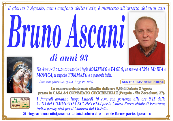 Necrologio di Bruno Ascani. I funerali avranno luogo Lunedi 10 Agosto  alle ore 9,15